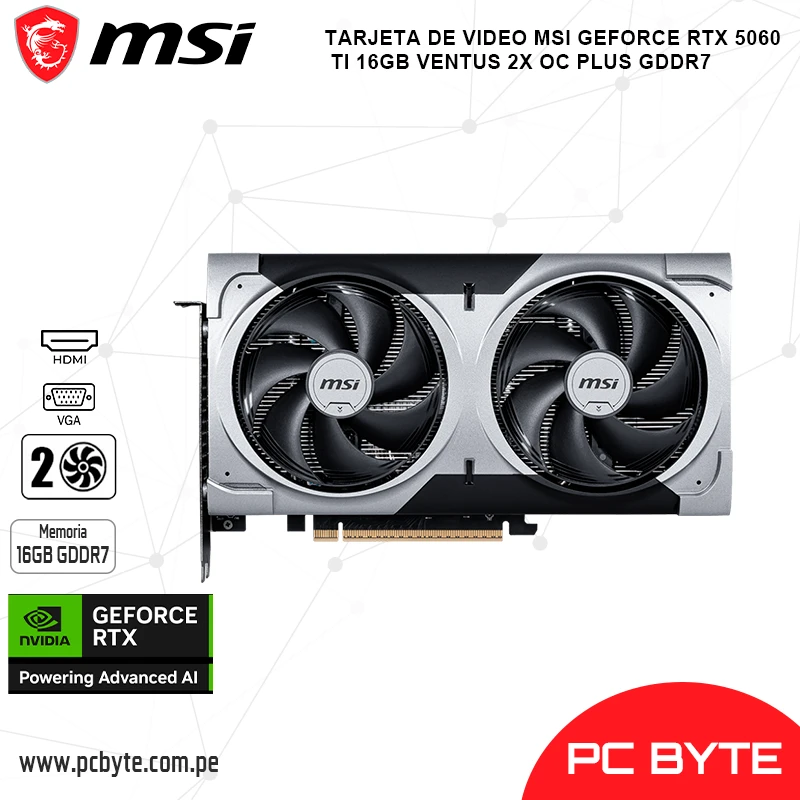 TARJETA DE VIDEO MSI GEFORCE RTX 5060 TI 16GB VENTUS 2X OC PLUS GDDR7